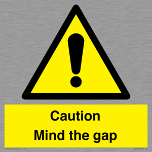 Caution Mind the gap